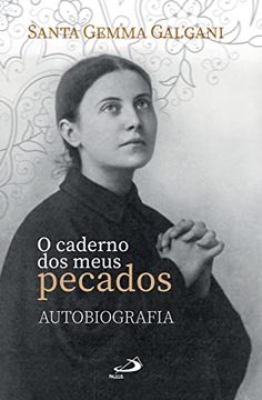 portada O Caderno dos Meus Pecados - Autobiografia (en Portugués)