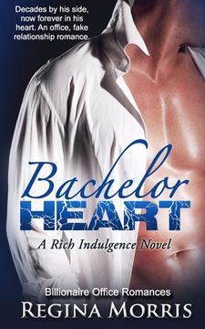 portada Bachelor Heart: A Rich Indulgence Novel (en Inglés)