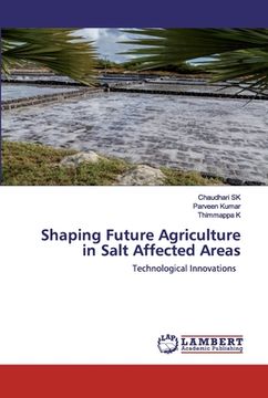 portada Shaping Future Agriculture in Salt Affected Areas (en Inglés)
