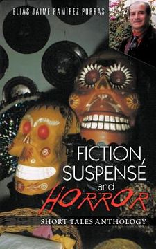 portada fiction, suspense and horror: short tales anthology (in English)