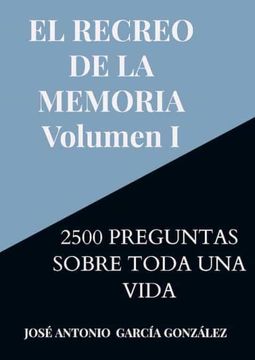 portada El Recreo de la Memoria. Volumen i