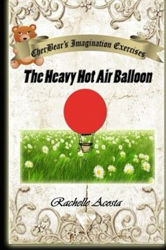 portada CherBear's Imagination Exercises: The Heavy Hot Air Balloon