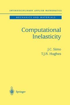 portada Computational Inelasticity: 7 (Interdisciplinary Applied Mathematics) (in English)