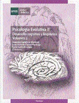 portada Psicología Evolutiva ii. Vol. I: Desarrollo Cognitivo y Lingüístico