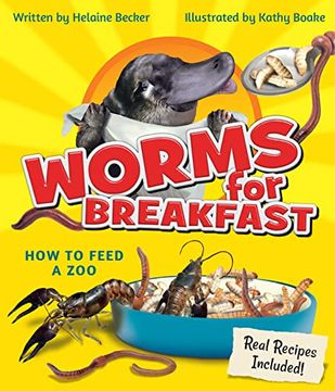 portada Worms for Breakfast: How to Feed a zoo (en Inglés)