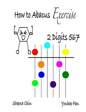 portada How to Abacus Exercise - 2 Digits 567 (en Inglés)