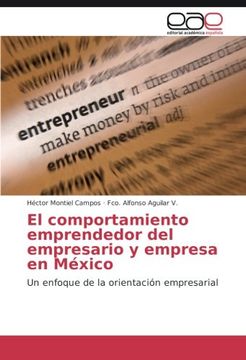 portada El comportamiento emprendedor del empresario y empresa en México: Un enfoque de la orientación empresarial (Spanish Edition)
