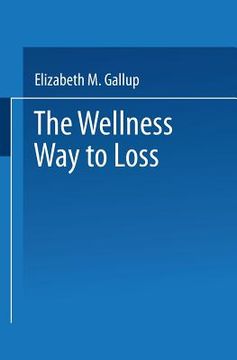 portada The Wellness way to Weight Loss (in English)