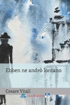 portada Ebben ne andrò lontano (en Italiano)