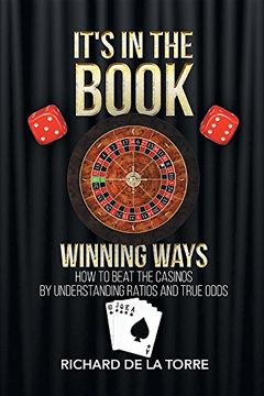 portada It's in the Book: Winning Ways - How to Beat the Casinos (en Inglés)