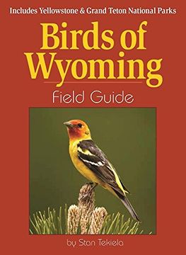 portada Birds of Wyoming Field Guide: Includes Yellowstone & Grand Teton National Parks (Bird Identification Guides) (en Inglés)