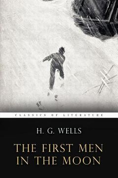 portada The First Men In the Moon: Illustrated (en Inglés)
