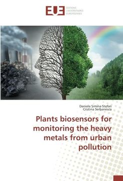 portada Plants biosensors for monitoring the heavy metals from urban pollution