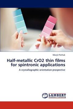 portada half-metallic cro2 thin films for spintronic applications (en Inglés)