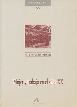 portada Mujer y Trabajo en el Siglo xx (in Spanish)