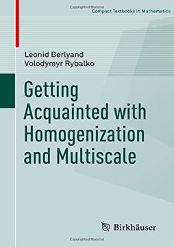 portada Getting Acquainted With Homogenization and Multiscale (Compact Textbooks in Mathematics) (en Inglés)