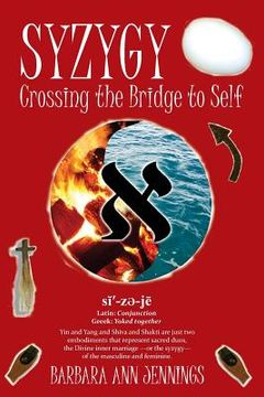 portada Syzygy: Crossing the Bridge to Self (en Inglés)