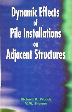 portada Dynamic Effects of Pile Installation on Adjacent Structures (en Inglés)