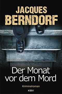 portada Der Monat vor dem Mord (en Alemán)
