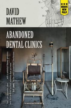 portada Abandoned Dental Clinics (en Inglés)