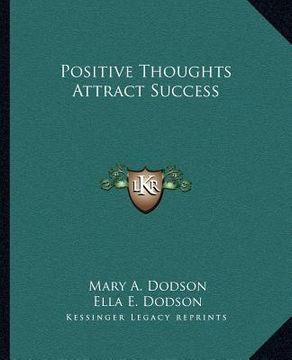 portada positive thoughts attract success (en Inglés)