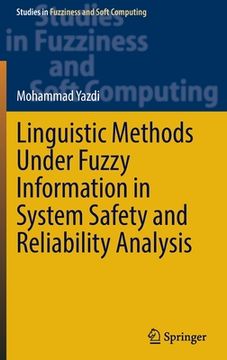 portada Linguistic Methods Under Fuzzy Information in System Safety and Reliability Analysis (en Inglés)