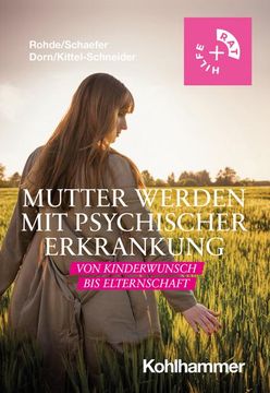 portada Mutter Werden Mit Psychischer Erkrankung: Von Kinderwunsch Bis Elternschaft (en Alemán)