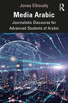 portada Media Arabic: Journalistic Discourse for Advanced Students of Arabic (in English)