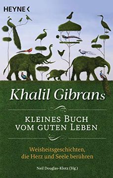 portada Khalil Gibrans Kleines Buch vom Guten Leben (en Alemán)