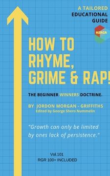 portada How To Rhyme, Grime and Rap (en Inglés)