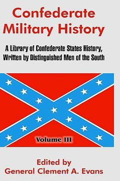 portada confederate military history: a library of confederate states history, written by distinguished men of the south (volume iii)