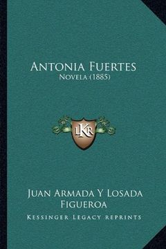 portada Antonia Fuertes: Novela (1885)