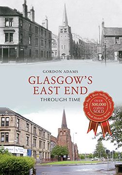 portada Glasgow's East end Through Time (en Inglés)