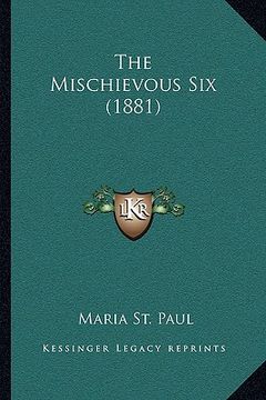 portada the mischievous six (1881) (en Inglés)