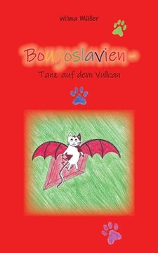 portada Bougoslavien 15: Tanz auf dem Vulkan (en Alemán)