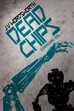 portada Dead Chips: Carasaki Volume I (en Inglés)