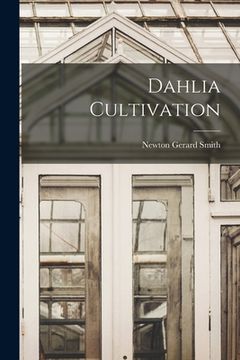 portada Dahlia Cultivation (en Inglés)