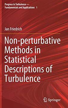 portada Non-Perturbative Methods in Statistical Descriptions of Turbulence: 1 (Progress in Turbulence - Fundamentals and Applications) (in English)