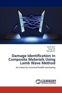 portada damage identification in composite materials using lamb wave method (en Inglés)