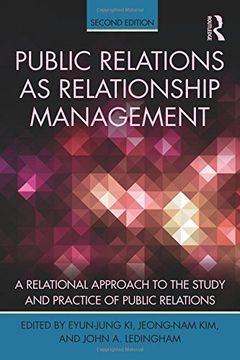 portada Public Relations As Relationship Management: A Relational Approach To the Study and Practice of Public Relations (Routledge Communication Series)