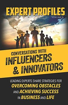 portada Expert Profiles Volume 6: Conversations With Influencers & Innovators (en Inglés)