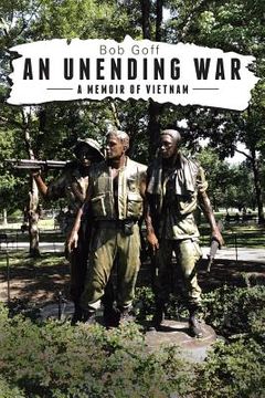 portada An Unending War: A Memoir of Vietnam (en Inglés)