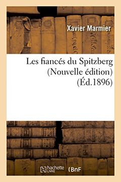 portada Les Fiances Du Spitzberg Nouvelle Edition (Litterature) (French Edition)