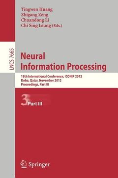 portada neural information processing: 19th international conference, iconip 2012, doha, qatar, november 12-15, 2012, proceedings, part iii (en Inglés)