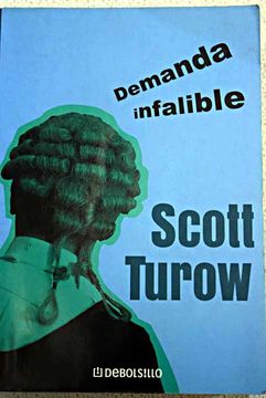 Libro Demanda infalible De Turow, Scott Buscalibre