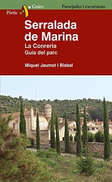 portada Serralada de Marina: La Conreria. Guia del Parc (Guies de Pòrtic) (in Catalá)