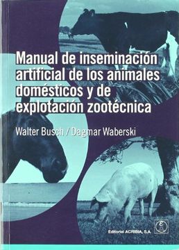 portada Manual de Inseminación Artificial de los Animales Domésticos y de Explotación Zootécnica (in Spanish)
