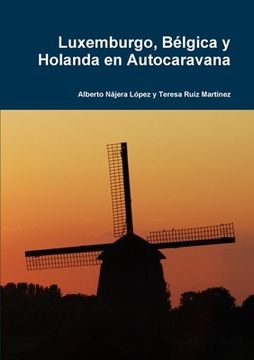 portada Luxemburgo, Bélgica y Holanda en Autocaravana