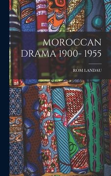 portada Moroccan Drama 1900- 1955 (en Inglés)