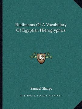 portada rudiments of a vocabulary of egyptian hieroglyphics (en Inglés)